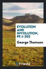 Evolution and Involution, Pp.1-203