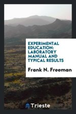 Experimental Education; Laboratory Manual and Typical Results