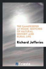 Gamekeeper at Home