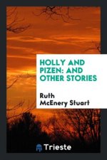 Holly and Pizen, and Other Stories
