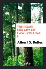 Home Library of Law, Volume I