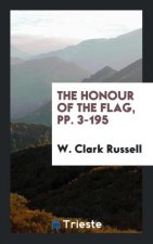 Honour of the Flag, Pp. 3-195