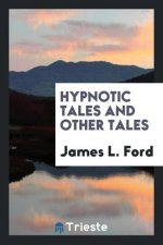 Hypnotic Tales and Other Tales