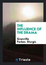 Influence of the Drama