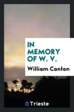 In Memory of W. V.