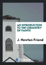 Introduction to the Chemistry of Paints