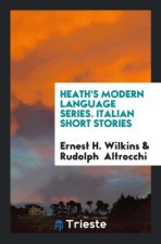 Heath's Modern Language Series. Italian Short Stories