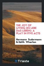 Joy of Living (Es Lebe Das Leben)