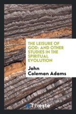 Leisure of God