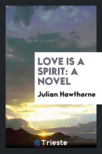 Love Is a Spirit