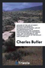 MEMOIR OF THE LIFE OF HENRY-FRANCIS D'AG