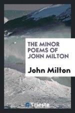 Minor Poems of John Milton