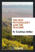 New Psychology and the Teacher