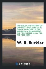 Origin and History of Contract in Roman Law