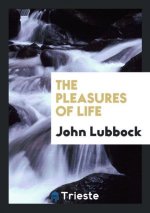 Pleasures of Life