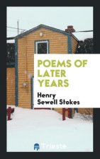 Poems of Later Years