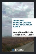 Prang Primary Course in Art Education. Part II