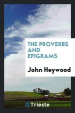 Proverbs and Epigrams