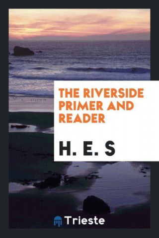 Riverside. Primer and Reader