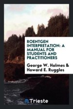 Roentgen Interpretation