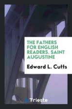 Fathers for English Readers. Saint Augustine