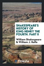 Shakespeare's History of King Henry the Fourth. Part II