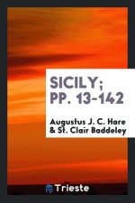 Sicily; Pp. 13-142