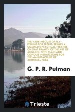 Vade-Mecum of Fly-Fishing for Trout