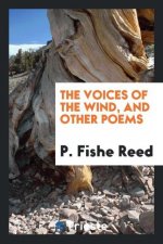 Voices of the Wind, and Other Poems