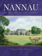 Nannau - A Rich Tapestry of Welsh History