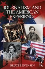 Journalism and the American Experience