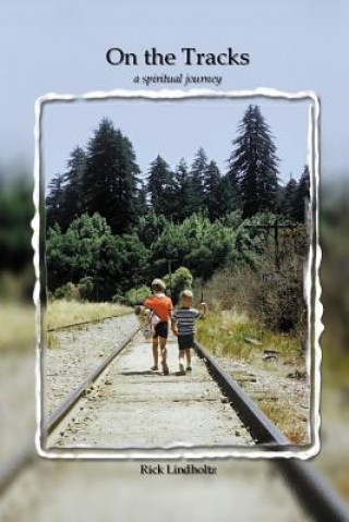 On the Tracks