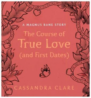 Course of True Love (and First Dates)