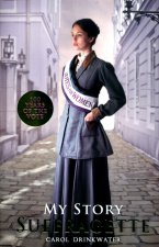 My Story: Suffragette (centenary edition)