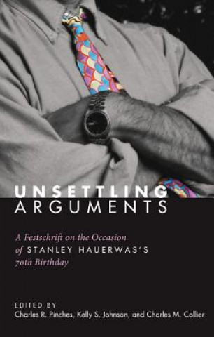 Unsettling Arguments