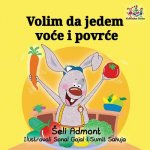 Volim da jedem voce i povrce