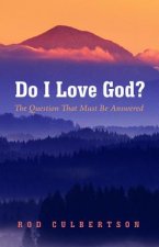 Do I Love God?