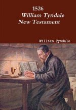 1526 William Tyndale New Testament