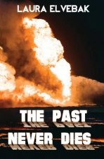 Past Never Dies