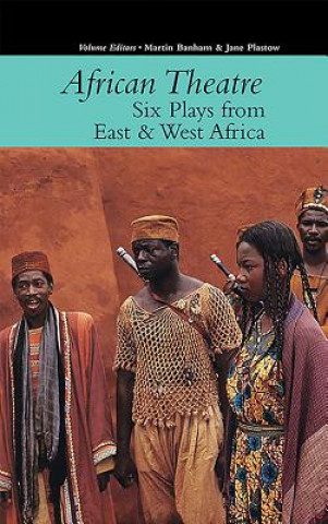 African Theatre 16 - Six Plays from East and West Africa