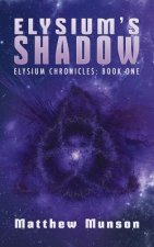 Elysium's Shadow