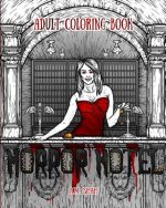 ADULT COLORING BOOK: HORROR HOTEL