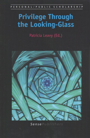 Privilege Through the Looking-Glass