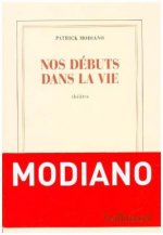 Nos debuts dans la vie