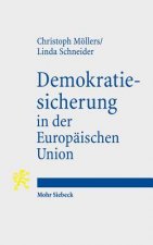 Demokratiesicherung in der Europaischen Union