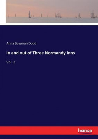 In and out of Three Normandy Inns