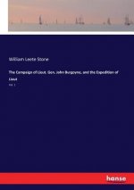 Campaign of Lieut. Gen. John Burgoyne, and the Expedition of Lieut