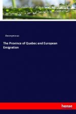 The Province of Quebec and European Emigration