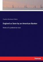 England as Seen by an American Banker