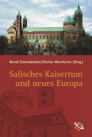 Salisches Kaisertum und neues Europa